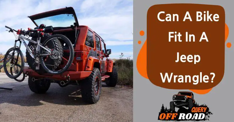 4. Assessing Compatibility: Will a Mountain Bike Fit in a Jeep Wrangler?
