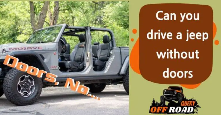 Can you drive a jeep without doors on the highway?