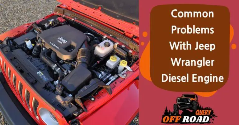 6 Common Problems With Jeep Wrangler Diesel Engine