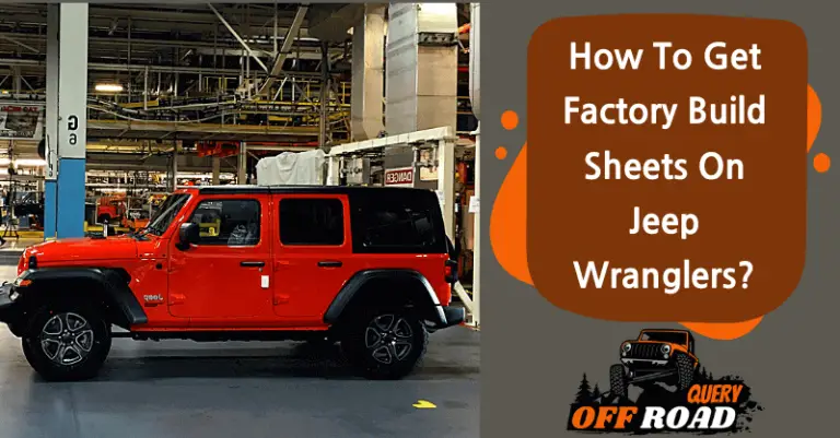 How To Get Factory Build Sheets On Jeep Wranglers?
