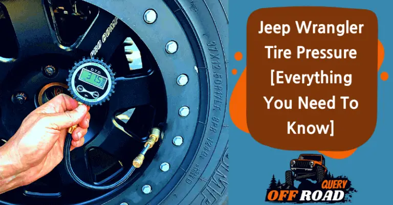 Jeep Wrangler Tire Pressure [Everything You Need To Know]