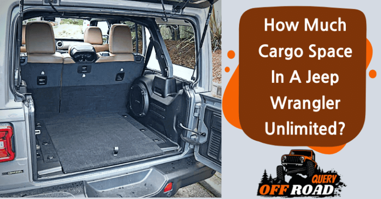 How Much Cargo Space In A Jeep Wrangler Unlimited?