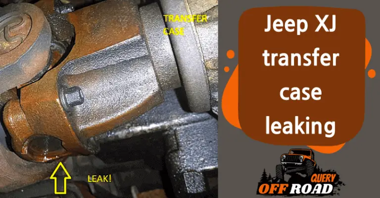Jeep XJ transfer case leaking! [How to fix]